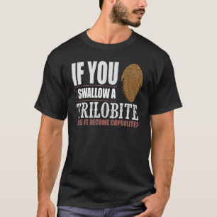 Trilobite Fossil Junters Future Paläontologe Geo T-Shirt