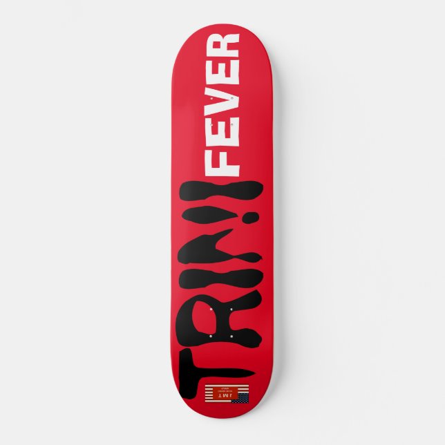 TRINI FEVER Skateboard (Vorderseite)