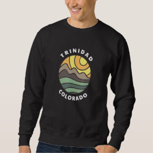 Trinidad Colorado Rocky Mountains CO Urlaubsandenk Sweatshirt