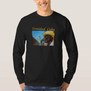 Trinidad Kuba - Kubanische Zigarrenkunst T-Shirt
