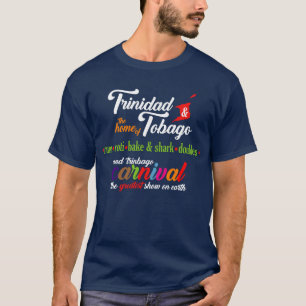 Trinidad & Tobago Karneval und unser Lieblingsesse T-Shirt
