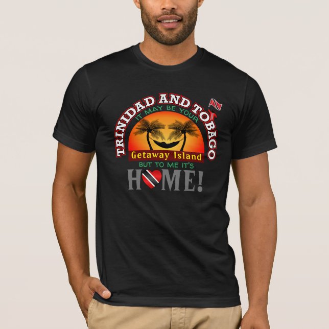 Trinidad und Tobago / Insel der Abwesenheit T-Shirt (Vorderseite)