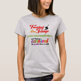 Trinidad und Tobago Karneval und Lieblingsstrände T-Shirt
