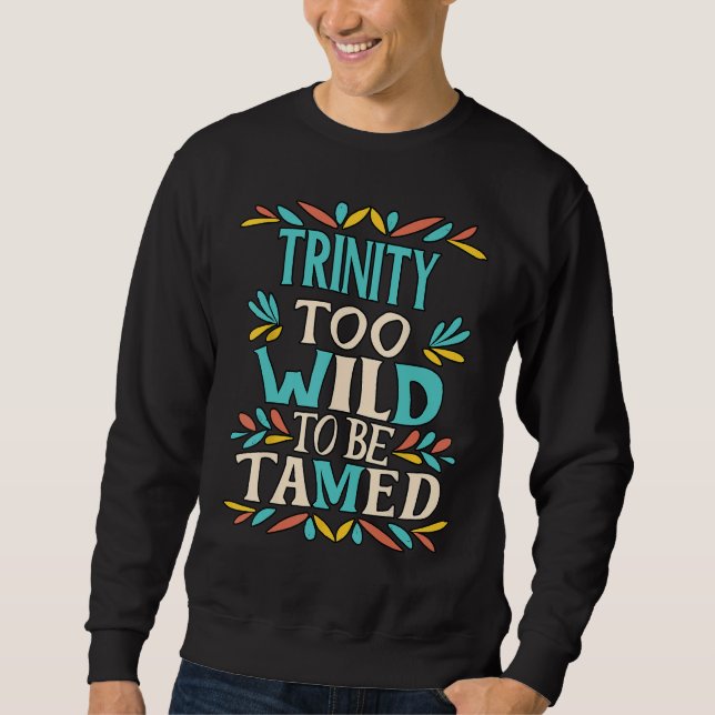 TRINITY Name Niedlich Retro Girls Wildblume TRINIT Sweatshirt (Vorderseite)
