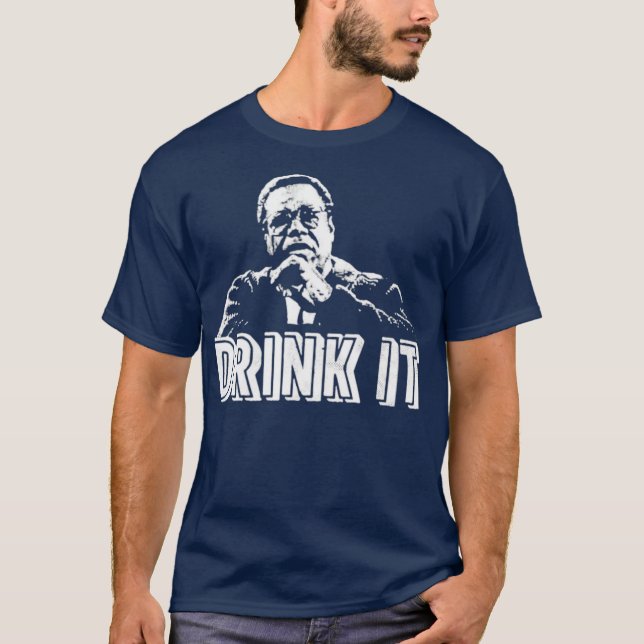 Trink es! T-Shirt (Vorderseite)