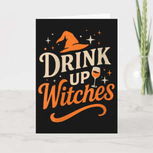 Trink Frauen Hexenwein Wein Glas Halloween Jungges Karte
