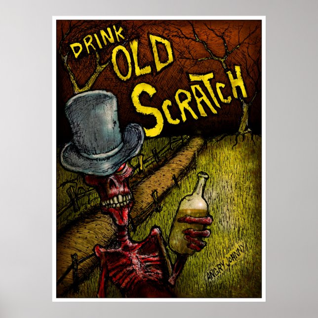 "TRINK OLD SCRATCH" POSTER (Vorne)
