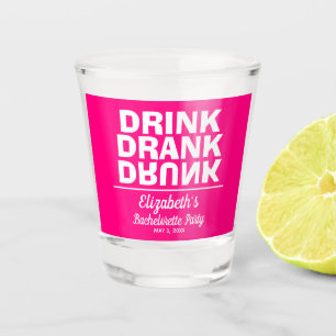 Trink Trank Betrunken Junggesellinnenabschied Schnapsglas