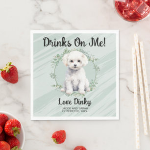 Trinke auf mich! Bichon Frise Pet Wedding Serviette