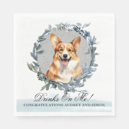 Trinke auf mich! Pembroke Welsh Corgi Hund Hochzei Serviette