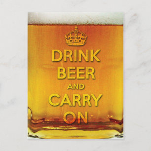 Trinke Bier und mach weiter Postkarte