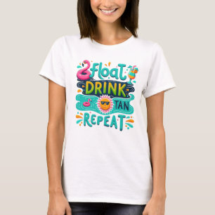 Trinke Float Tan wiederhole T-Shirt