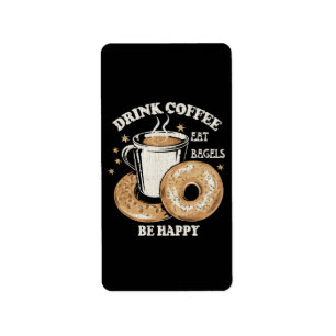 Trinke Kaffee Iss Bagels Sei Glücklich Adressaufkleber