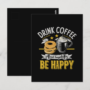Trinke Kaffee Iss Bagels Sei Glücklich Postkarte