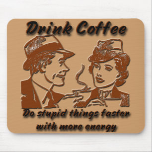 Trinke Kaffee-Mauspad Mousepad