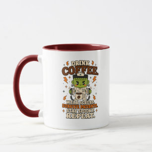 Trinke Kaffee, Überlebe Patienten, Bleibe Spuky Ta Tasse