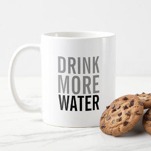 Trinke mehr Wasser   Einfach Minimalistisch Kaffeetasse