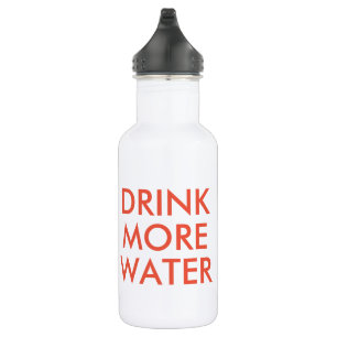 Trinke mehr Wasser Funny Spaß Waterflasche Trinkflasche