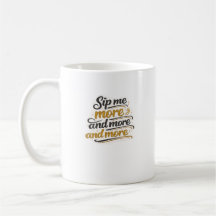 Trinke Mich Mehr Lustiges Kaffee-Liebhaber-Typogra