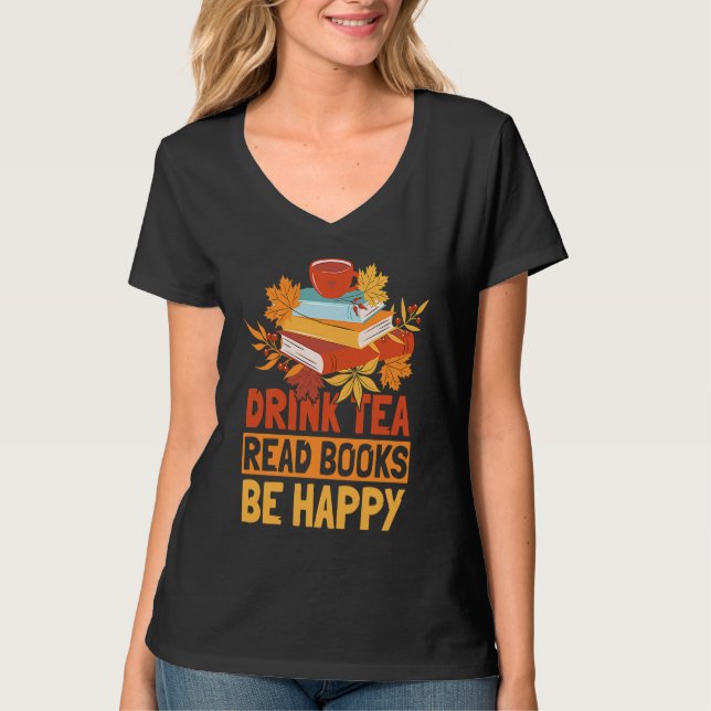 Trinke Tee Lies Bücher Sei Glücklich  20 (Vorderseite)