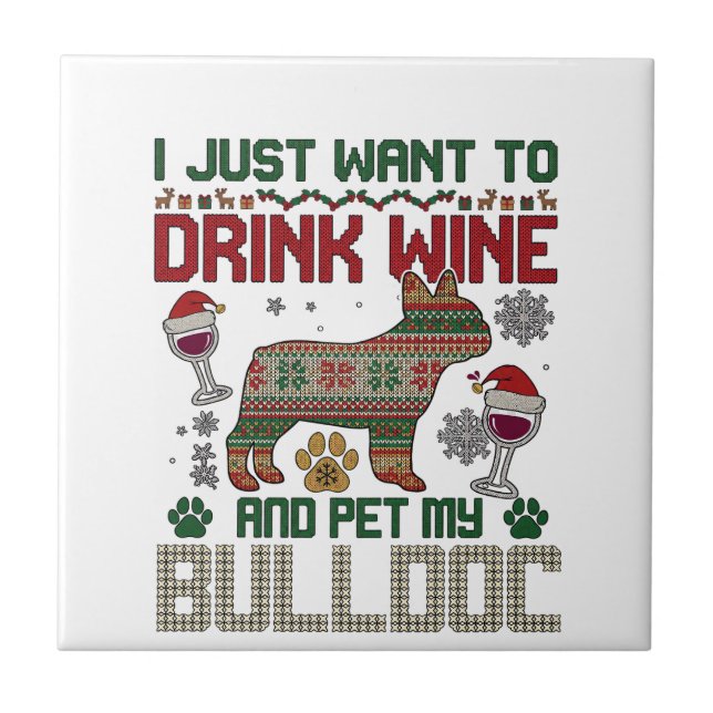 Trinke Wein Bulldogge Hund hässlicher Pullover Wei Fliese (Vorderseite)