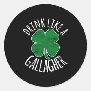 Trinke wie ein Gallagher St Patricks Day Bier Sham Runder Aufkleber