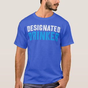 Trinken 5 T-Shirt