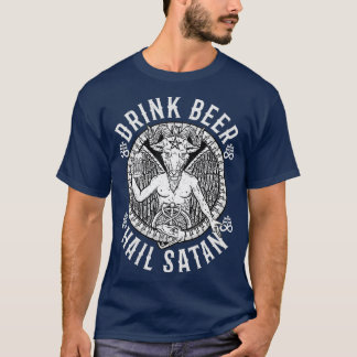 Trinken Bier Hail Satan I Satanic Baphomet T-Shirt