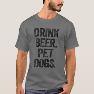 Trinken Bier Haustiere Hunde Funny Dog Vater Lovin T-Shirt