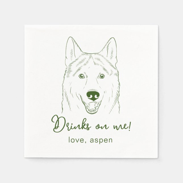 Trinken Sie auf mich! Husky Wedding Napkins Serviette (Vorderseite)