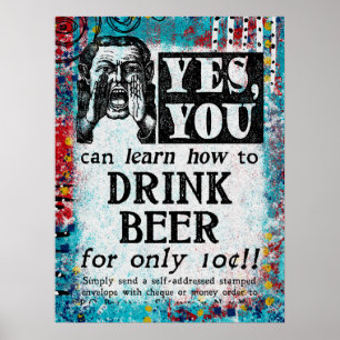 Trinken Sie Bier Poster - Lustige Vintage-Anzeige