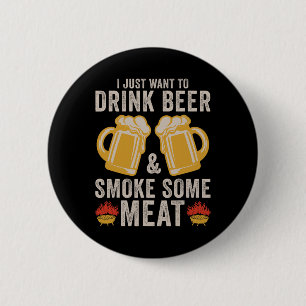 Trinken Sie Bier und rauchen Sie Fleisch Grillen G Button