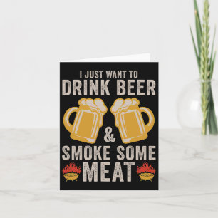 Trinken Sie Bier und rauchen Sie Fleisch Grillen G Karte