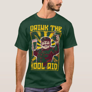 Trinken Sie die kommunistische Meme der KoolAid Re T-Shirt