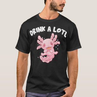 Trinken Sie einen netten Axolotl Spaß Salamander A T-Shirt