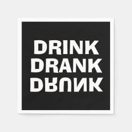 Trinken Sie getrunkene Betrunkene Nachricht auf de Serviette