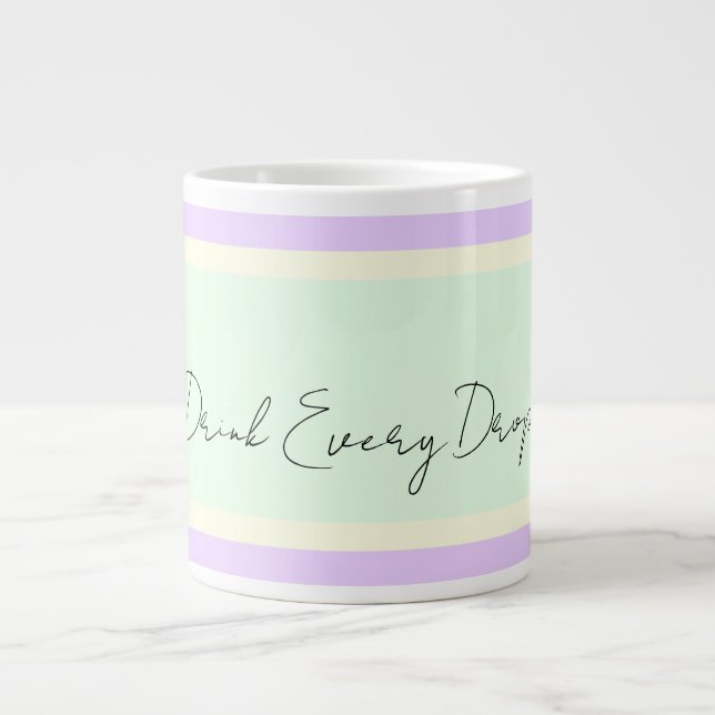 Trinken Sie jeden Tropfen Jumbo Jumbo-Tasse (Vorderseite)