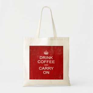 Trinken Sie Kaffee und machen Sie weiter, behalten Tragetasche