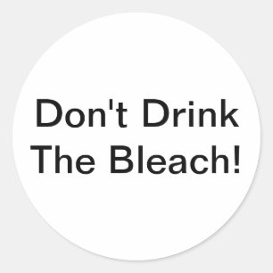 Trinken Sie keine Bleichmittel Trump 2020 Hankamer Runder Aufkleber