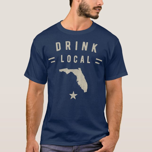 Trinken Sie lokale Florida Kunsthandwerk Bierliebh T-Shirt (Vorderseite)