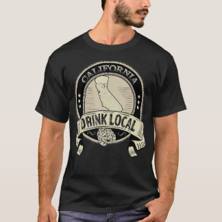 Trinken Sie lokale kalifornische Kunsthandwerk Bie T-Shirt