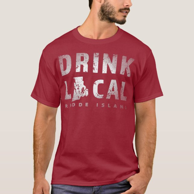 Trinken Sie lokale Rhode Island Kunsthandwerk Bier T-Shirt (Vorderseite)