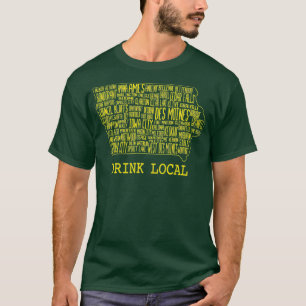 Trinken Sie lokalen Iowa Kunstauto T-Shirt
