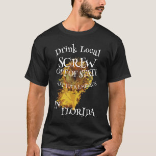 Trinken Sie lokalen SCREW aus dem Staat EMBRYOS FL T-Shirt