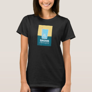 Trinken Sie mehr Wasser Funny Party 1 T-Shirt