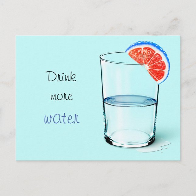 Trinken Sie mehr Wasser / Glas Wasser Postkarte (Vorderseite)