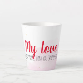 Trinken Sie meine Liebe Milchtasse
