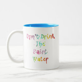 Trinken Sie nicht das Farben-Wasser Zweifarbige Tasse