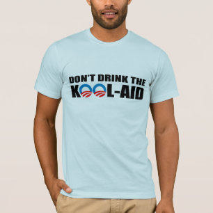 TRINKEN SIE NICHT DAS KOOL-AID T-Shirt
