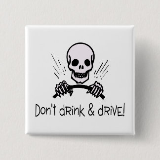 Trinken Sie nicht und fahren Sie Button